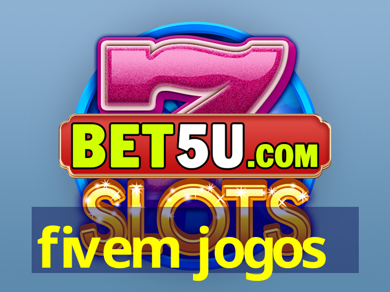 fivem jogos